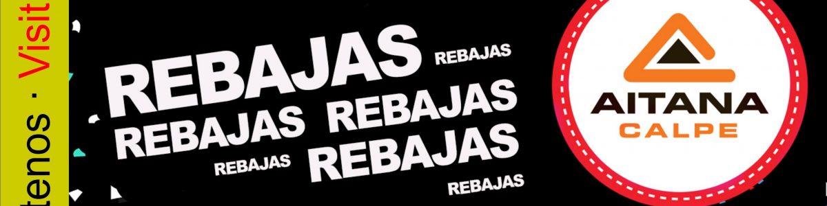 YA ESTÁN AQUÍ LAS REBAJAS !!!