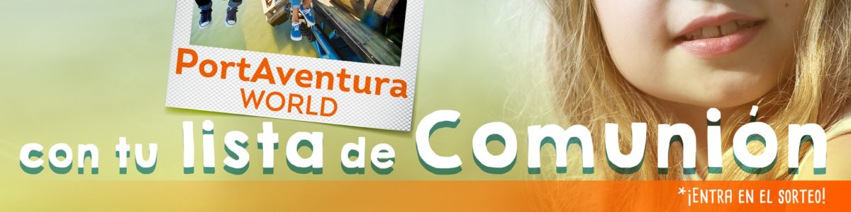 Viaja a PortAventura World !