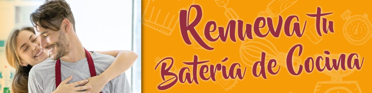 RENUEVA TU BATERIA DE COCINA !!